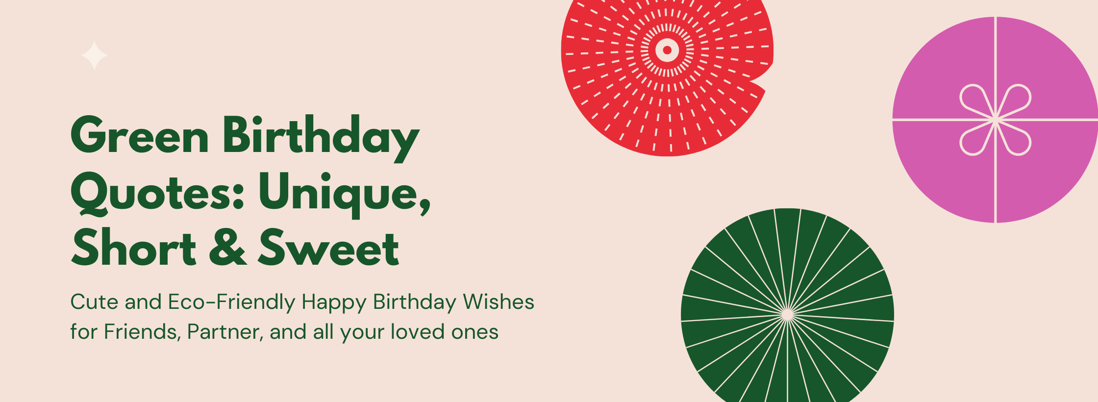 Unique Happy Birthday Quotes: Green, Short \u0026Sweet – earth-friendly products  for our homes, lives \u0026 planet, image size:2240x820